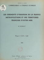 Les gisements d'uranium de la France métropolitaine et des territoires français d'Outre-Mer, Communication du CEA à la Conférence de Genève