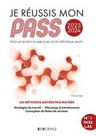 Je réussis mon PASS 2023-2024, Tous les secrets du Parcours Accès Spécifique Santé