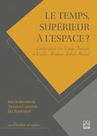 Le temps, supérieur à l'espace?, Conversation avec le pape François et le rabbi Abraham Joshua Heschel