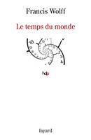 Le temps du monde, Une étude de métaphysique descriptive