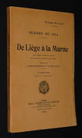Guerre de 1914 : De Liège à la Marne