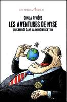 Les Aventures De Nyse - Un Candide Dans La Mondialisation, un candide dans la mondialisation
