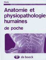 Anatomie et physiopathologie humaines de poche