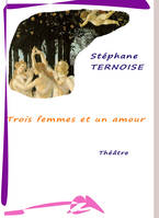 Trois femmes et un amour