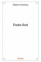 Foutu foot