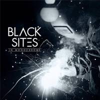 CD / In Monochrome / Black Sites