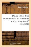 Douze lettres d'un communiste à un réformiste sur la communauté