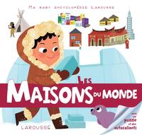 Ma baby encyclopédie..., Les maisons du monde