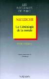 La Généalogie de la morale Nietzsche, Friedrich