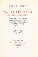 Saint-Félicien et ses communes, Arlebosc, Bosas, Colombier-le-Vieux, Lafarre, Pailharès, Saint-Victor, Vaudevant