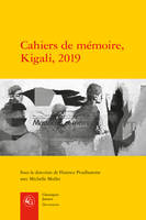 Cahiers de mémoire, Kigali, 2019