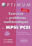 Exercices et problèmes mathématiques en PCSI/MPSI - 1e année, 1re année