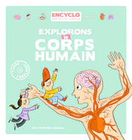 Explorons le corps humain