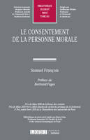 Le consentement de la personne morale