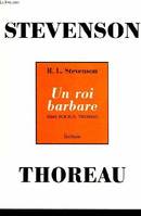 Un roi barbare essai sur H.D. Thoreau, essai sur H. D. Thoreau