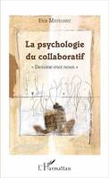 La psychologie du collaboratif, 