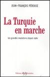 La turquie en marche : Les grandes mutations depuis 1980, les grandes mutations depuis 1980