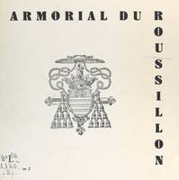 Armorial du Roussillon (2). Armorial des évêques d'Elna et de Perpinyà