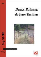Deux poèmes de Jean Tardieu, Baryton et piano