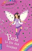 L'arc-en-ciel magique, les fées du ciel, 5, Les fées du ciel - tome 5 Perle, la fée des brumes