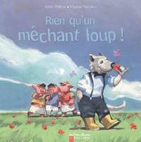 Rien qu'un méchant loup!