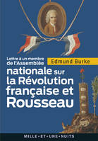 Lettre à un membre de l'Assemblée nationale, sur la Révolution française et Rousseau