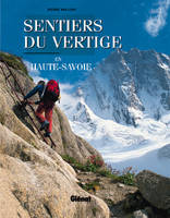 Sentiers du vertige en Haute-Savoie