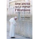 Une amitié qui a changé l'histoire, Jean-Paul II et son ami juif