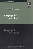 Biographies au pluriel/Biographien im Plural, interculturalité, couples, mise en scène, langue, littérature, société