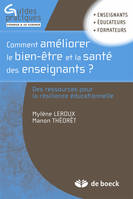 Comment améliorer le bien-être et la santé des enseignants ?, Des ressources pour la résilience éducationnelle