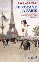 Le voyage à Paris, Les Américains à l'école de la France, 1830-1900