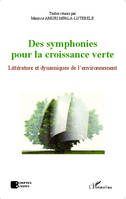 Des symphonies pour la croissance verte, Littérature et dynamiques de l'environnement