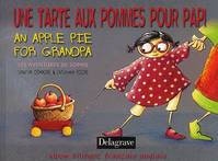 Les aventures de Sophie, Une tarte aux pommes pour papy - An apple pie for grandpa (2003), Album bilingue français anglais