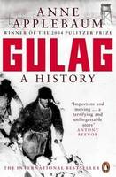 Gulag: A History Of The Soviet Concentration Camps A/L