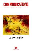 Communications, n° 66, La Contagion