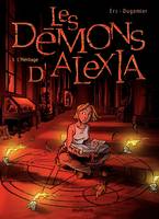 Les Démons d'Alexia - Tome 1 - L'Héritage