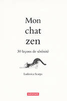 Mon chat zen, 30 leçons de sérénité