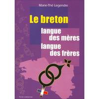 Le breton langue des mères, langue des frères, Le maintien du breton dans cinq familles du trégor