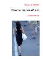 femme mariée 40 ans