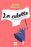 La petite histoire de... la culotte