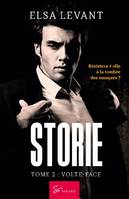 Storie - Tome 2, Volte-face