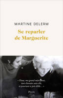 Se reparler de Marguerite