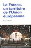 La France, un territoire de l'Union européenne