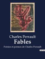 Fables, Poésies et poèmes de Charles Perrault