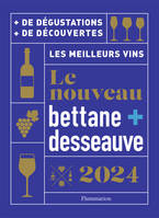 Le nouveau Bettane et Desseauve 2024, Les meilleurs vins