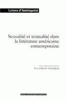 Sexualité et textualité dans la littérature américaine contemporaine