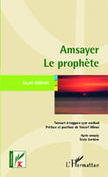 Amsayer, Le prophète (texte berbère)