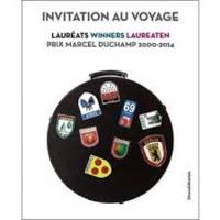 Invitation au voyage - lauréats... prix Marcel Duchamp, 2000-2014