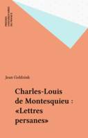 Charles-Louis de Montesquieu : « Lettres persanes »