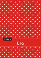 Le cahier de Lila - Petits carreaux, 96p, A5 - Petits c urs